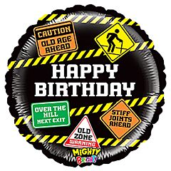 21" Old Age Signs - Mighty Bright