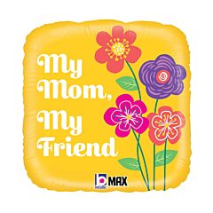 18" My Mom My Friend