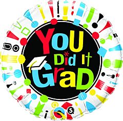 9" You Did It Grad