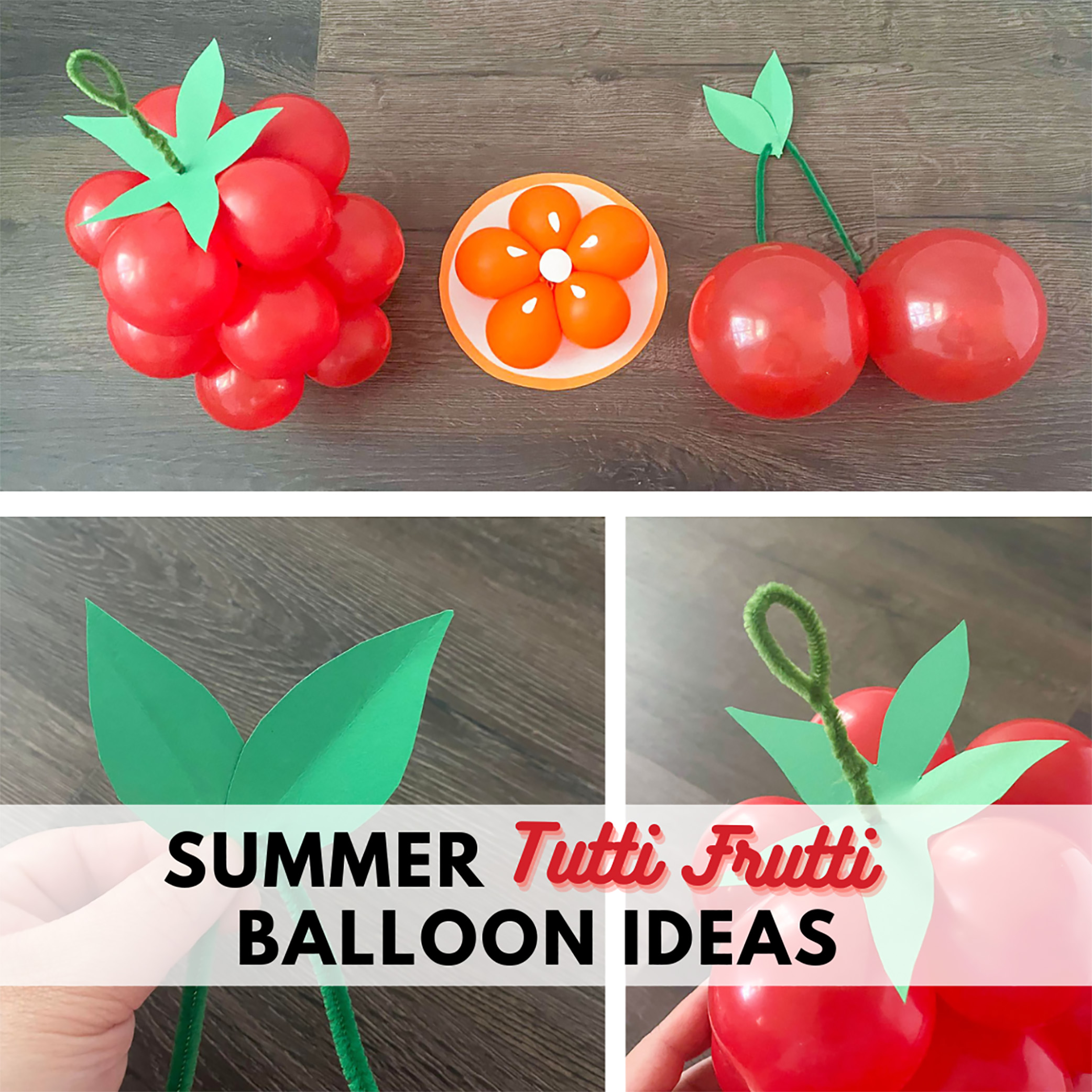 a bunch of red balloons with green leaves and the words summer tutti frutti balloon ideas